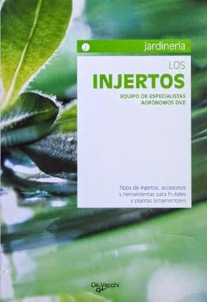 LOS INJERTOS. Tipos de injertos, accesorios y herramientas para frutales y plantes ornamentales. ...