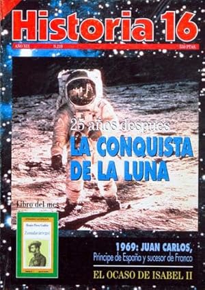 Revista HISTORIA 16. Año XIX, nº 219, julio 1994. LA CONQUISTA DE LA LUNA, 25 AÑOS DESPUES. 1969:...