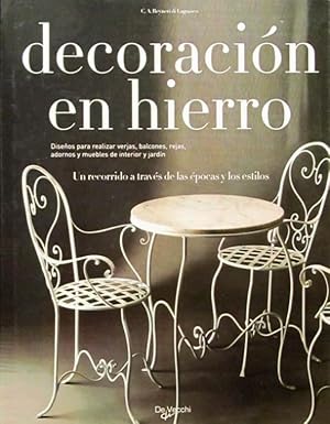 DECORACION EN HIERRO. Un recorrido a traves de las epocas y los estilos. Diseños para realizar ve...