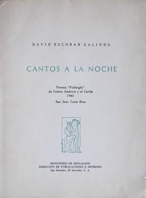 CANTOS A LA NOCHE. (Firmado por el autor)