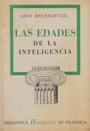 LAS EDADES DE LA INTELIGENCIA