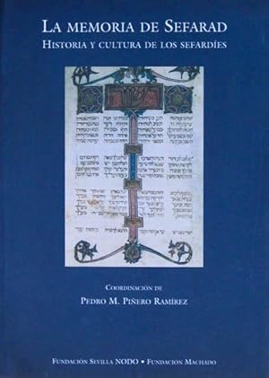 LA MEMORIA DE SEFARAD. Historia y cultura de los sefardies. (Nuevo)