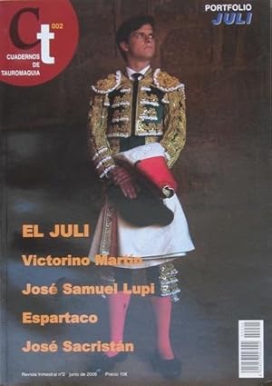 CUADERNOS DE TAUROMAQUIA, nº 002. El Juli. Victornino Martin. Jose Samuel Lupi. Espartaco. José S...