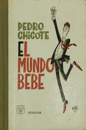 EL MUNDO BEBE. (Firmado por el autor / Perfecto estado)