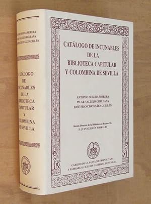 CATALOGO DE INCUNABLES DE LA BIBLIOTECA CAPITULAR Y COLOMBINA DE SEVILLA