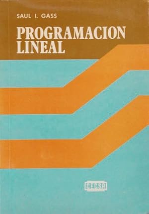 PROGRAMACIÓN LINEAL. Métodos y aplicaciones. (Perfecto estado)