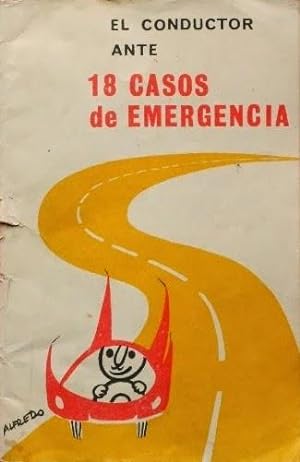 EL CONDUCTOR ANTE 18 CASOS DE EMERGENCIA