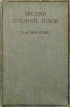 SECOND SPANISH BOOK (texto en espanol)