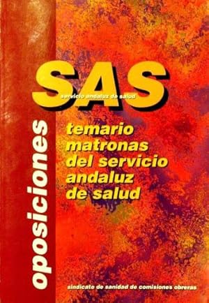 SAS TEMARIO MATRONAS DEL SERVICIO ANDALUZ DE SALUD. Oposiciones