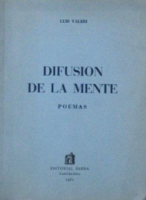 DIFUSION DE LA MENTE. Poemas (Firmado por el autor)