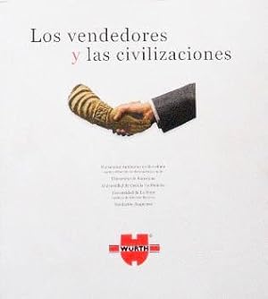LOS VENDEDORES Y LAS CIVILIZACIONES. (Bilingüe Español-English)
