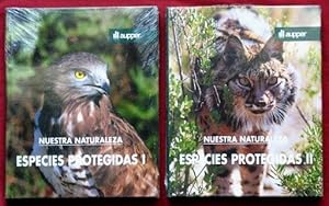 Colección NUESTRA NATURALEZA. ESPECIES PROTEGIDAS. I y II