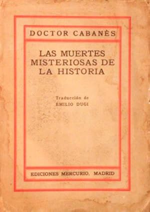 LAS MUERTES MISTERIOSAS DE LA HISTORIA. Primer tomo: Reyes, reinas y principes franceses de Carlo...