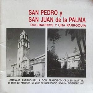 SAN PEDRO Y SAN JUAN DE LA PALMA. Dos barrios y una parroquia