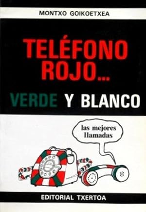 TELEFONO ROJO? VERDE Y BLANCO. (Muy buen estado)