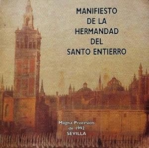 MANIFIESTO DE LA HERMANDAD DEL SANTO ENTIERRO. Magna procesion de 1992, Sevilla. (COMO NUEVO)