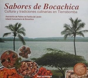 SABORES DE BOCACHICA. Cultura y tradiciones culinarias en Tierrabomba