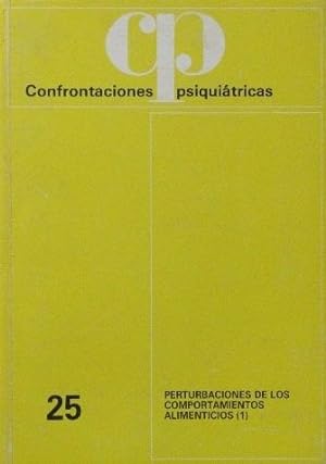 PERTURBACIONES DE LOS COMPORTAMIENTOS ALIMENTICIOS (1). Confrontaciones psiquiatricas, 25