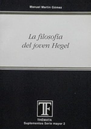 LA FILOSOFIA DEL JOVEN HEGEL