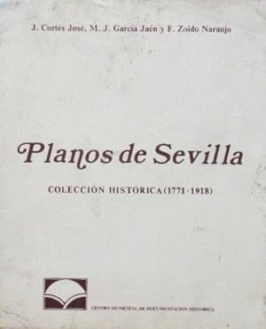 PLANOS DE SEVILLA. Colección historica (1771-1918)