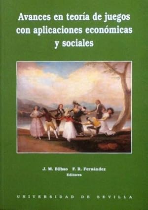 AVANCES EN TEORIA DE JUEGOS CON APLICACIONES ECONOMICAS Y SOCIALES