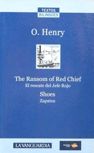 THE RAMSON OF RED CHIEF. El rescate del jefe rojo. SHOES. Zapatos. (TEXTO BILINGÜE Ingles - Español)