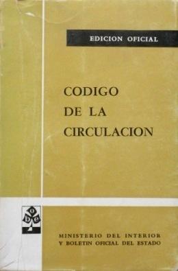 CODIGO DE LA CIRCULACION. Edicion especial