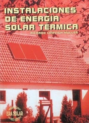 INSTALACIONES DE ENERGIA SOLAR TERMICA. Manual de energía solar termica para produccion de agua c...