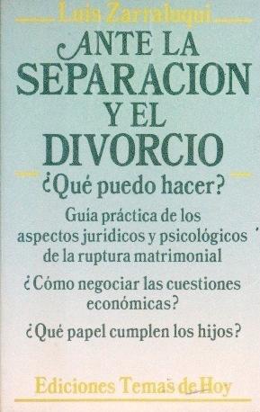 ANTE LA SEPARACION Y EL DIVORCIO