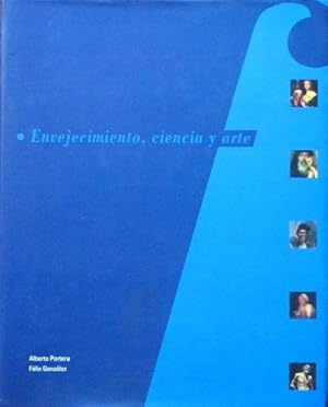 ENVEJECIMIENTO, CIENCIA Y ARTE