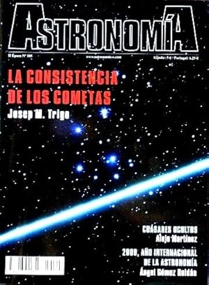 ASTRONOMIA. II epoca, nº 105. 2008 (Revista). LA CONSISTENCIA DE LOS COMETAS. Cuasares ocultos. 2...