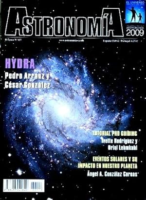 ASTRONOMIA. II epoca, nº 117. 2009 (Revista). HYDRA. Tutorial PHD Guiding. Eventos solares y su i...