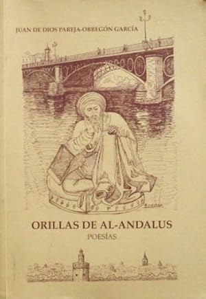 ORILLAS DE AL-ANDALUS. Poesias. (FIRMADO POR EL AUTOR)