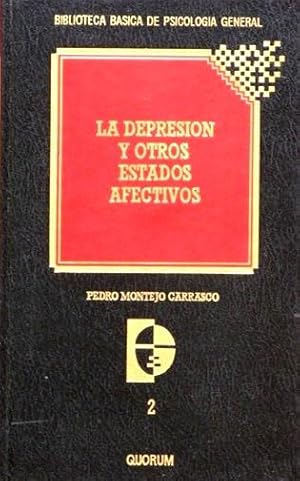 LA DEPRESION Y OTROS ESTADOS AFECTIVOS. (Col. Biblioteca Basica de psicologia general)