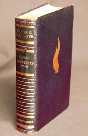OBRAS COMPLETAS. Volumen tercero III. NADIE DEBERIA MORIR / LA VENUS DEL CUADRO / LA DAMA DE FLORIDA