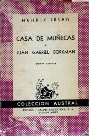 CASA DE MUÑECAS. Y Juan Gabriel Borkman
