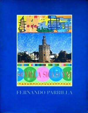 FERNANDO PARRILLA. SEVILLA SIGLO XXI (con dibujo original y firma del autor)