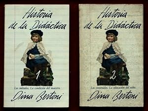 HISTORIA DE LA DIDACTICA. ( 2 tomos) Tomo 1: Los metodos. La condicion del maestro. Tomo 2: Los c...