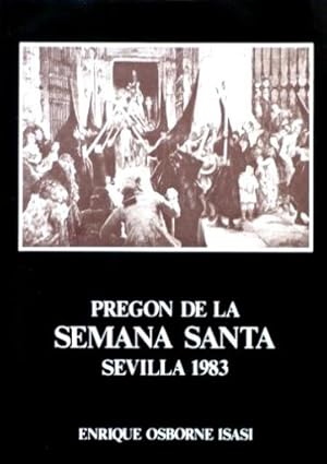 PREGON DE LA SEMANA SANTA. Sevilla 1983. (COMO NUEVO)