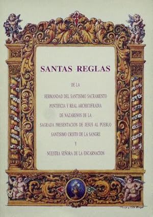 SANTAS REGLAS DE LA HERMANADAD DEL SANTISIMO SACRAMENTO. PONTIFICIA Y REAL ARCHICOFRADIA DE NAZAR...