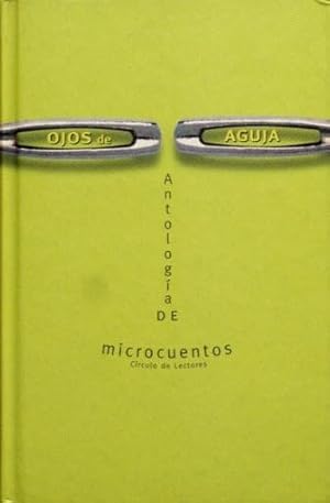 OJOS DE AGUJA. Antologia de microcuentos