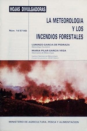 LA METEOROLOGIA Y LOS INCENDIOS FORESTALES