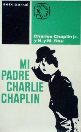 MI PADRE CHARLIE CHAPLIN