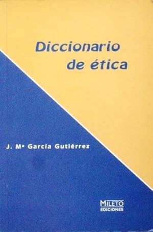 DICCIONARIO DE ETICA. (Muy buen estado)