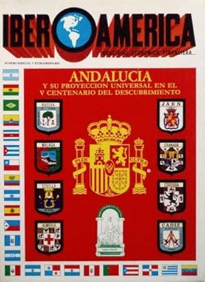 ANDALUCIA Y SU PROYECCION UNIVERSAL EN EL CENTENARIO DEL DESCUBRIMIENTO (IBEROAMERICA, numero esp...