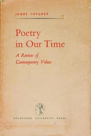 POETRY IN OUR TIME. A review of contemporany values