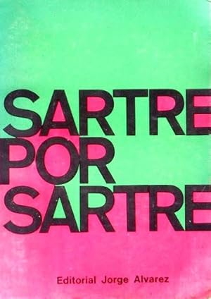 SARTRE POR SARTRE