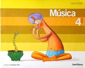 MUSICA, 4° primaria (Santillana, PROYECTO "Un Paso mas")