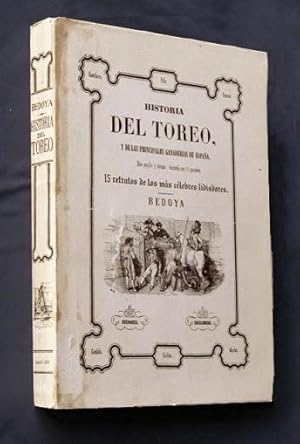 HISTORIA DEL TOREO Y DE LAS PRINCIPALES GANADERIAS DE ESPAÑA. Obra popular y curiosa ilustrada co...