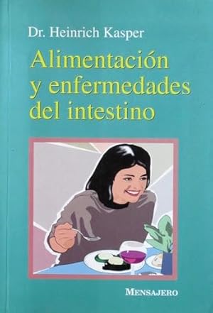 ALIMENTACION Y ENFERMEDADES DEL INTESTINO. ( NUEVO )